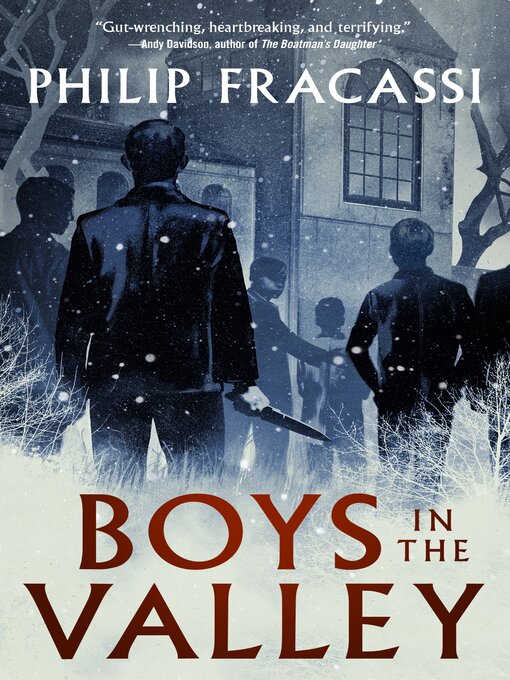 Title details for Boys in the Valley by Philip Fracassi - Available
